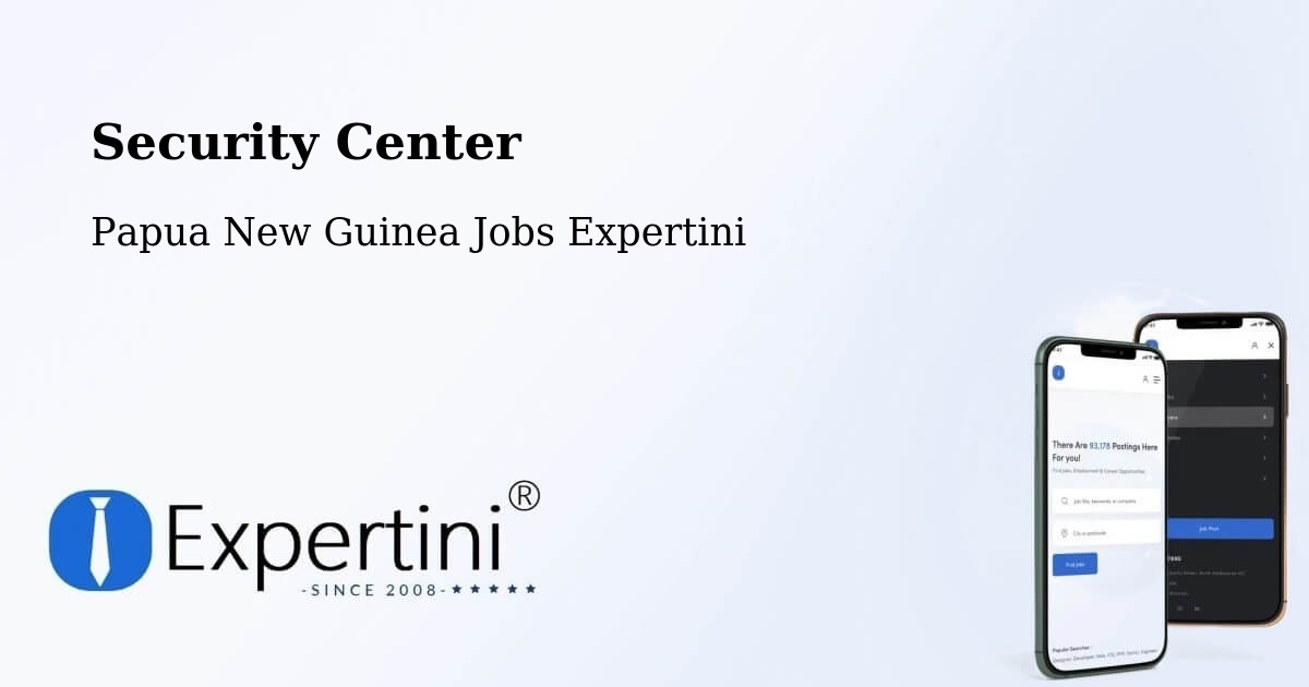 Security & Compliance – Abau - Papua New Guinea Jobs Expertini